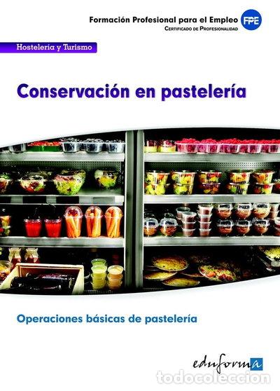 B&uuml;cher: Conservaci&oacute;n en pasteler&iacute;a- 9788467688740