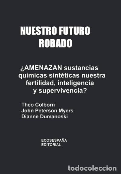 B&uuml;cher: Nuestro futuro robado- 9788493217600