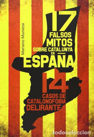 books: 17 falsos mitos sobre Catalunya en Espa&ntilde;a- 9788415191896