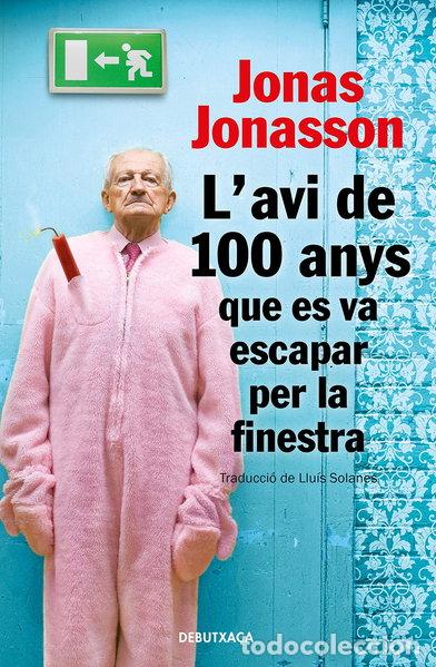 Livres: L'avi de 100 anys que es va escapar per la finestra- 9788418132810
