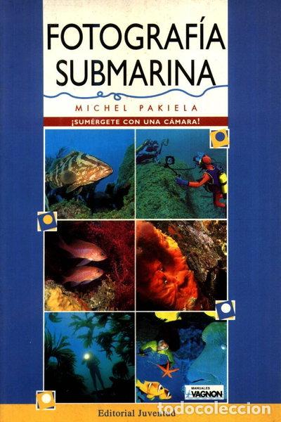 Libros: Fotograf&iacute;a Submarina- 9788426131010 - Foto 1