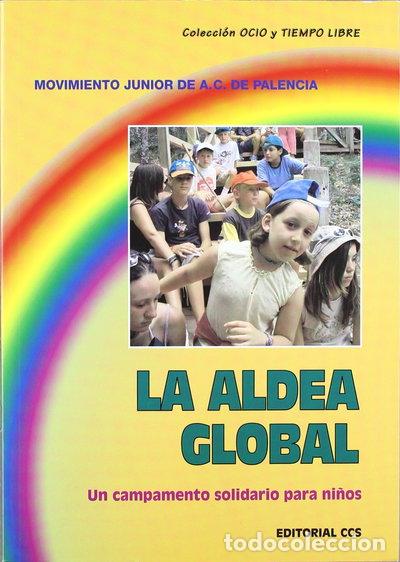 books: La aldea global: Un campamento solidario para ni&ntilde;os- 9788483169254
