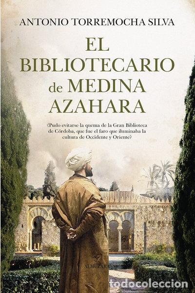 Libros: El bibliotecario de Medina Azahara- 9788411315289