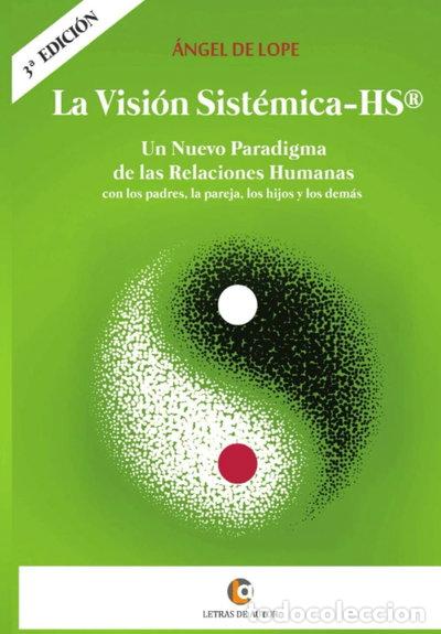 Libros: La Visi&oacute;n Sist&eacute;mica-HS&reg;- 9788416760114