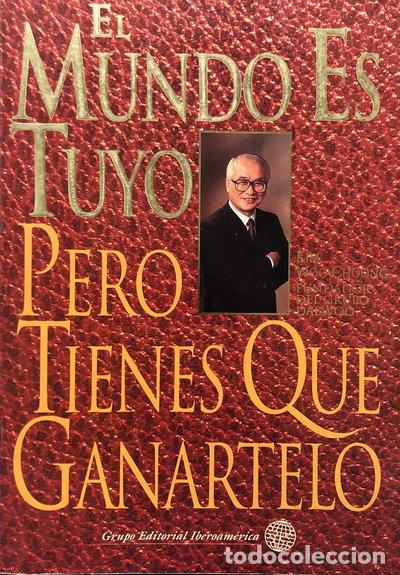 B&uuml;cher: El mundo es tuyo pero tienes que gan&aacute;rtelo- 9789706250179