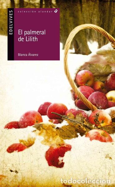 Libros: El palmeral de Lilith- 9788414002117 - Foto 1