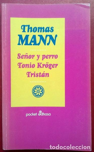 Libros: Se&ntilde;or y perro, Tonio Kr&ouml;ger, Trist&aacute;n- 9788435015912 - Foto 1