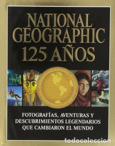 B&uuml;cher: National Geographic 125 a&ntilde;os- 9788482985695
