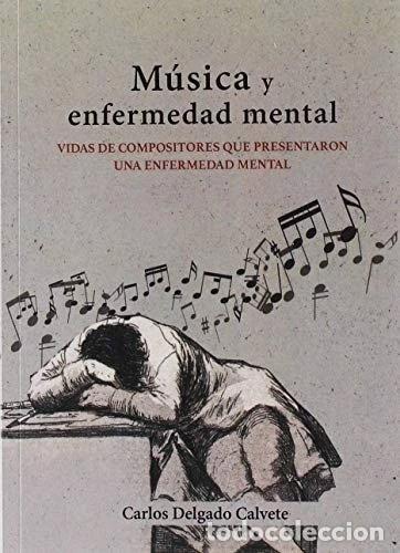Libros: M&uacute;sica y enfermedad mental- 9788416893331