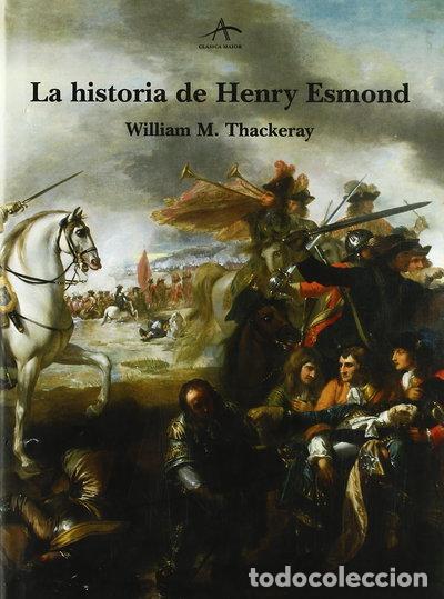 Libros: La historia de Henry Esmond- 9788484281931