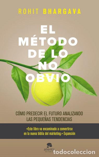 Libros: El m&eacute;todo de lo no obvio- 9788416253753