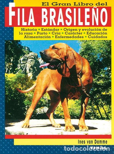 B&uuml;cher: El gran libro del Fila Brasile&ntilde;o- 9788430596034