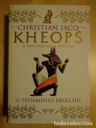Livres: Il romanzo di Kheops: Il testamento degli d&egrave;i- 9788804452850