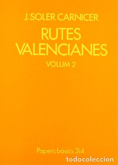 Libros: Rutes Valencianes Vol. II- 9788475021034