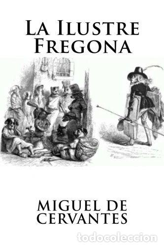 Libros: La ilustre fregona- 9781979073080 - Foto 1
