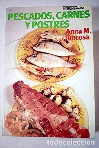 B&uuml;cher: Pescados, carnes y postres- 9788474940282