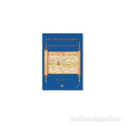 Libros: 2000 A&ntilde;os de Cristianismo: Historiograma del Camino de la Iglesia- 9788493196332