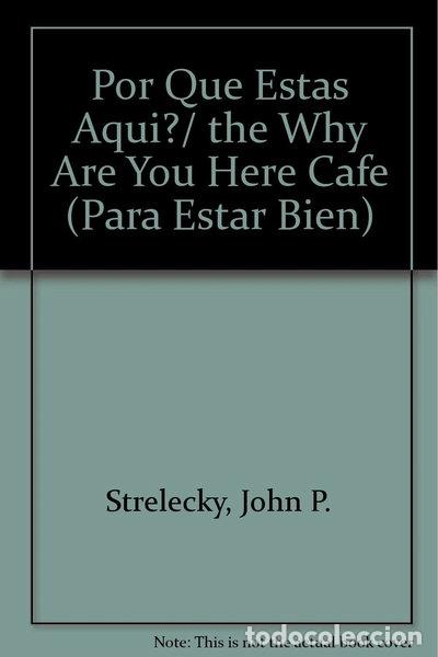 Livres: Por qu&eacute; est&aacute;s aqu&iacute;- 9789707772014