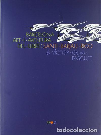 Libros: Barcelona, art i aventura del llibre- 9788476097038
