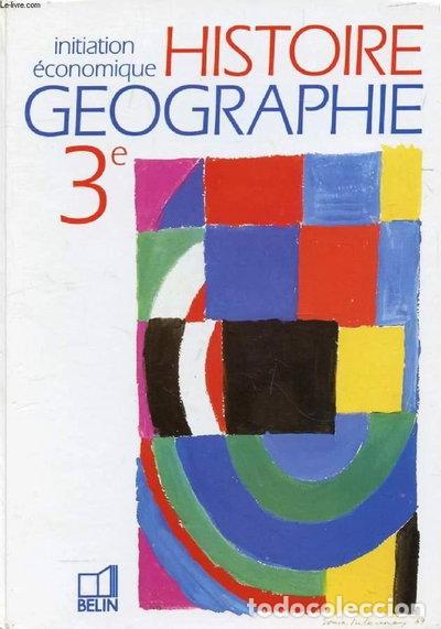 Livres: Histoire, g&eacute;ographie, initiation &eacute;conomique 3e- 9782701115405