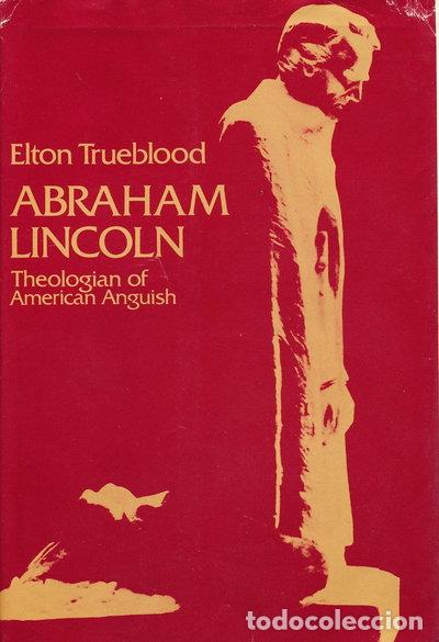 Libros: Abraham Lincoln: Theologian of American Anguish- 0099455004954
