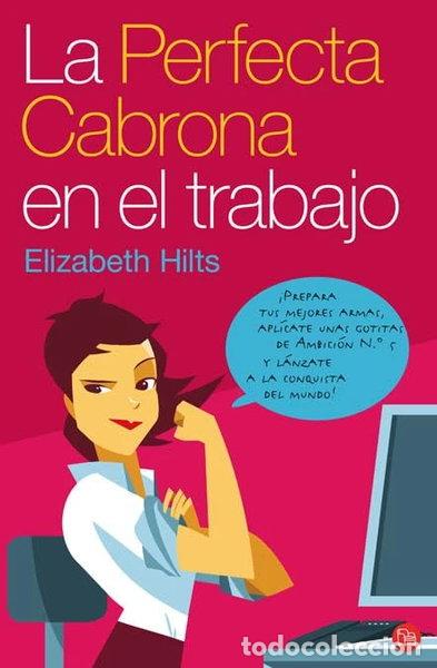 Libros: La perfecta cabrona en el trabajo- 9788466314725