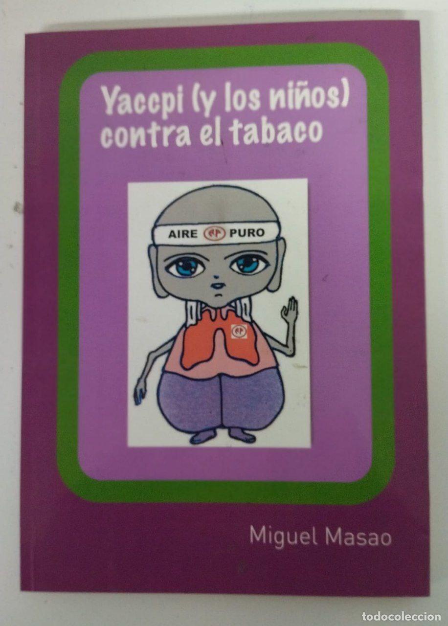 Libros: Yaccpi Y Los Ni&ntilde;os Contra El Tabaco