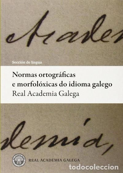 B&uuml;cher: Normas ortogr&aacute;ficas e morfol&oacute;xicas do idioma galego- 9788487987786