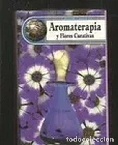 B&uuml;cher: Aromaterapia y flores curativas- 9788495002297