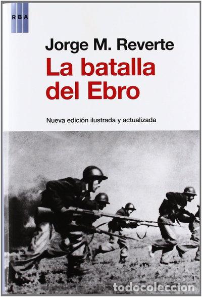 Libros: La batalla del Ebro- 9788490064481 - Foto 1