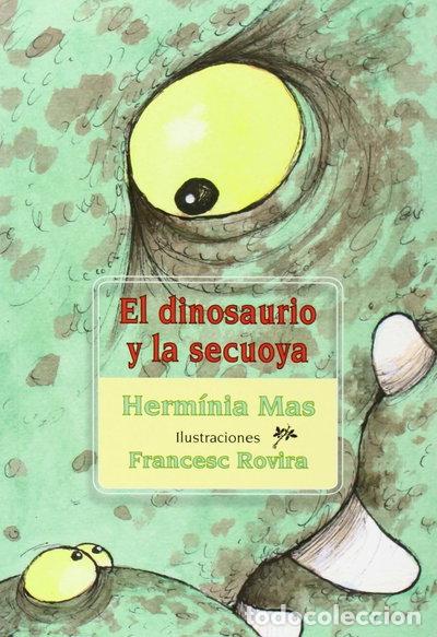 Libros: El dinosaurio y la secuoya- 9788493747510 - Foto 1