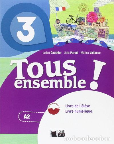 Libros: Tous Ensemble 3 Livre Andalucía + DVD-ROM- 9788468224121