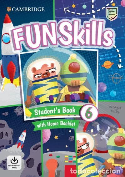 B&uuml;cher: Fun Skills Level 6 Student's Book and Home Booklet- 9781108563680