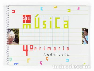 Libros: M&uacute;sica 4 Primaria Andaluc&iacute;a- 9788467510164