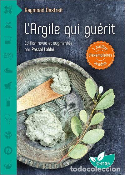 Libros: L'argile qui gu&eacute;rit- 9782359811216