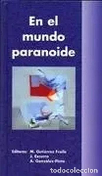 Libros: En el mundo paranoide- 9788478854820