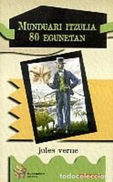 Libros: Munduari itzulia 80 egunetan- 9788483316740