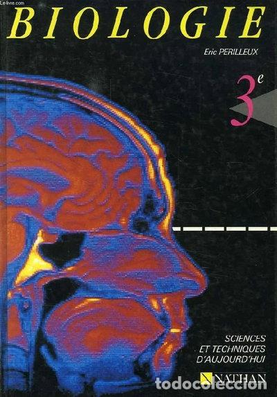 B&uuml;cher: Biologie 3&egrave;me- 9782091746401