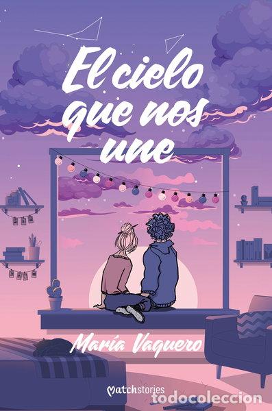 B&uuml;cher: El cielo que nos une- 9788408299684