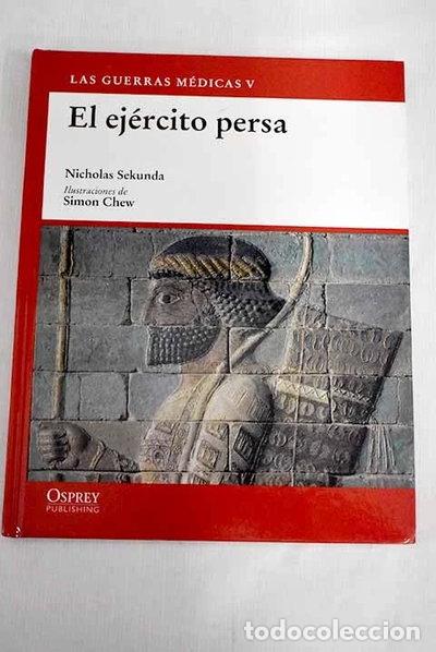 Libros: El ej&eacute;rcito persa- 9788447360499