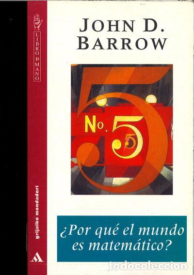 Libros: &iquest;Por qu&eacute; el mundo es matem&aacute;tico?- 9788425331237