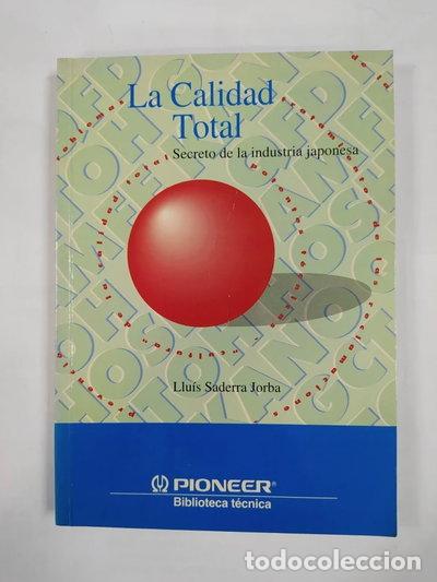 Livros em segunda m&atilde;o: La Calidad Total. Secreto de la industria japonesa- 9788424703066