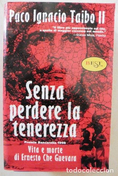 Libri di seconda mano: Senza perdere la tenerezza. Vita e morte di Ernesto Che Guevara- 9788842808497