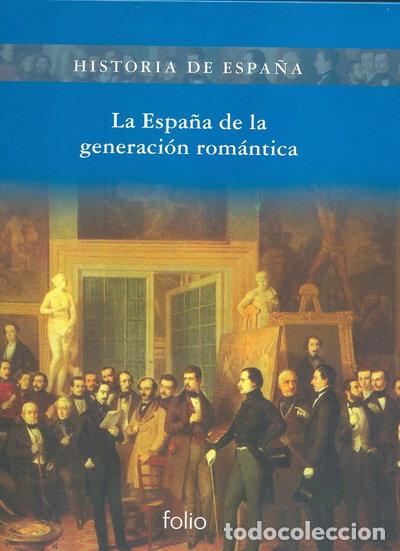 B&uuml;cher: La Espa&ntilde;a de la generaci&oacute;n rom&aacute;ntica- 9788441327757