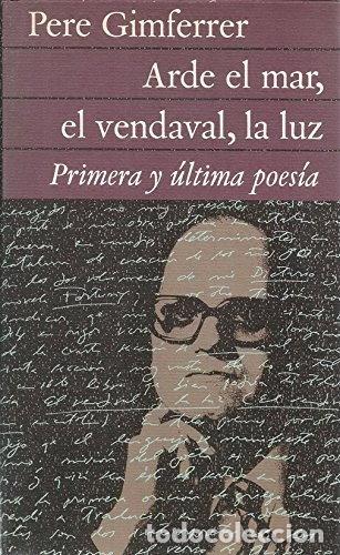 Libros: Arde el mar, el vendaval, la luz- 9788422642404 - Foto 1