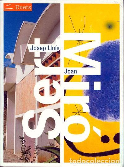 Livres: Josep Lluis Sert/Joan Miro: Duets- 9780060564216