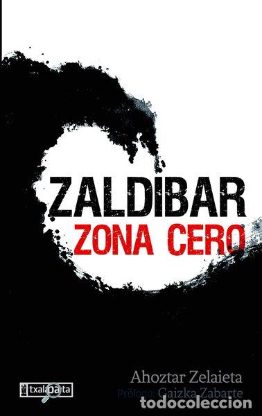 Libros: Zaldibar. Zona cero- 9788418252211 - Foto 1