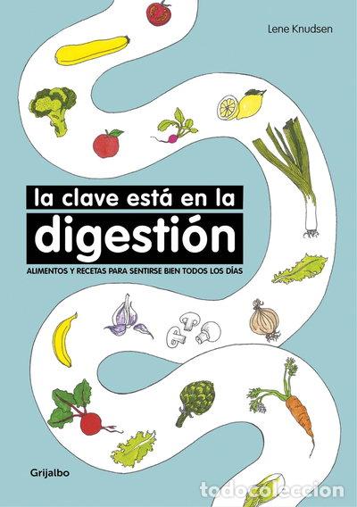 Libros: La clave est&aacute; en la digesti&oacute;n- 9788416449767