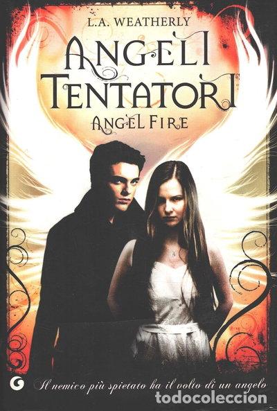Livros em segunda m&atilde;o: Angeli tentatori. Angel fire- 9788809770720
