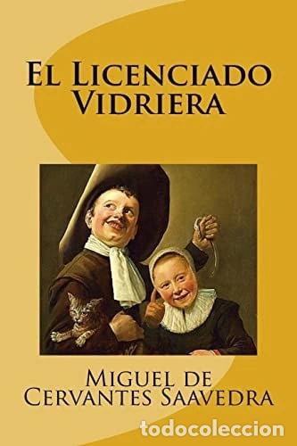 B&uuml;cher: El licenciado vidriera- 9781985081086